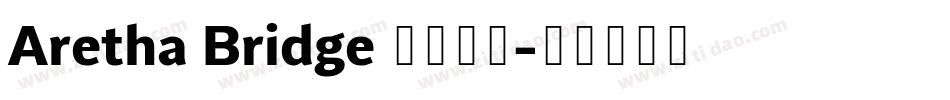 Aretha Bridge 字体下载字体转换